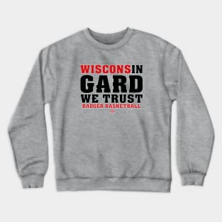 In Gard We Trust Crewneck Sweatshirt